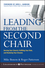 Leading from the Second Chair: Serving Your Church, Fulfilling Your Role, and Realizing Your Dreams (078797739X) cover image