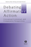 Debating Affirmative Action: Conceptual, Contextual, and Comparative Perspectives (140514839X) cover image