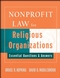 Nonprofit Law for Religious Organizations: Essential Questions & Answers (0470114401) cover image