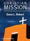 Christian Mission: How Christianity Became a World Religion  (0631236201) cover image