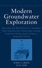 Modern Groundwater Exploration: Discovering New Water Resources in Consolidated Rocks Using Innovative Hydrogeologic Concepts, Exploration, Drilling, Aquifer Testing and Management Methods (0471064602) cover image