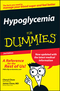 Hypoglycemia For Dummies, 2nd Edition (047012170X) cover image