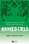 Homegirls: Language and Cultural Practice Among Latina Youth Gangs (063123490X) cover image