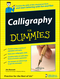 Calligraphy For Dummies (0470117710) cover image