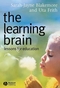 The Learning Brain: Lessons for Education (1405124016) cover image