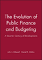 The Evolution of Public Finance and Budgeting: A Quarter Century of Developments (1405156716) cover image
