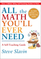 All the Math You'll Ever Need: A Self-Teaching Guide, Revised Edition (0471317519) cover image