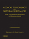 Medical Toxicology of Natural Substances: Foods, Fungi, Medicinal Herbs, Plants, and Venomous Animals (047172761X) cover image
