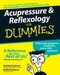 Acupressure and Reflexology For Dummies (0470139420) cover image