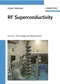 RF Superconductivity: Science, Technology, and Applications (3527405720) cover image