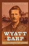 Wyatt Earp: The Life Behind the Legend (0471283622) cover image