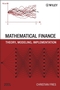 Mathematical Finance: Theory, Modeling, Implementation (0470047224) cover image