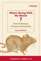 What's Wrong With My Mouse?: Behavioral Phenotyping of Transgenic and Knockout Mice, 2nd Edition (0471471925) cover image