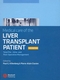 Medical Care of the Liver Transplant Patient: Total Pre-, Intra- and Post-Operative Management, 3rd Edition (1405130326) cover image