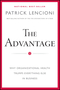 The Advantage: Why Organizational Health Trumps Everything Else In Business (0470941529) cover image