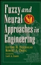Fuzzy And Neural Approaches in Engineering (0471160032) cover image