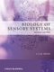 Biology of Sensory Systems, 2nd Edition (0470518634) cover image