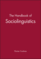 The Handbook of Sociolinguistics (0631211934) cover image