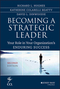 Becoming a Strategic Leader: Your Role in Your Organization's Enduring Success, 2nd Edition (1118567234) cover image