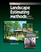 Means Landscape Estimating Methods, Updated 5th Edition (0876290136) cover image
