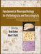 Fundamental Neuropathology for Pathologists and Toxicologists: Principles and Techniques (0470227338) cover image