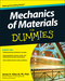 Mechanics of Materials For Dummies (0470942738) cover image