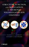 Structure, Function, and Modulation of Neuronal Voltage-Gated Ion Channels (047193013X) cover image