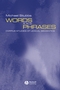 Words and Phrases: Corpus Studies of Lexical Semantics (063120833X) cover image