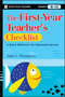 The First-Year Teacher's Checklist: A Quick Reference for Classroom Success  (0470390042) cover image