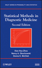 Statistical Methods in Diagnostic Medicine, 2nd Edition (0470183144) cover image