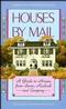 Houses by Mail: A Guide to Houses from Sears, Roebuck and Company (0471143944) cover image