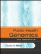 Public Health Genomics: The Essentials (0787986844) cover image