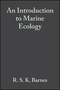 An Introduction to Marine Ecology, 3rd Edition (0865428344) cover image