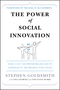 The Power of Social Innovation: How Civic Entrepreneurs Ignite Community Networks for Good (0470576847) cover image