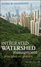 Integrated Watershed Management: Principles and Practice, 2nd Edition (0470376252) cover image