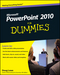 PowerPoint 2010 For Dummies (0470487658) cover image