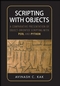 Scripting with Objects: A Comparative Presentation of Object-Oriented Scripting with Perl and Python (047039725X) cover image