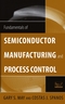 Fundamentals of Semiconductor Manufacturing and Process Control (0471784060) cover image
