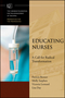 Educating Nurses: A Call for Radical Transformation (0470457961) cover image