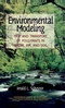 Environmental Modeling: Fate and Transport of Pollutants in Water, Air, and Soil (0471124362) cover image