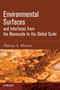 Environmental Surfaces and Interfaces from the Nanoscale to the Global Scale (0470400366) cover image