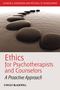 Ethics for Psychotherapists and Counselors: A Proactive Approach (1405177667) cover image