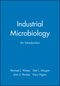 Industrial Microbiology: An Introduction (0632053070) cover image