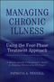 Managing Chronic Illness Using the Four-Phase Treatment Approach: A Mental Health Professional's Guide to Helping Chronically Ill People (0471462772) cover image