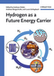 Hydrogen as a Future Energy Carrier (3527308172) cover image