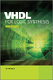 VHDL for Logic Synthesis, 3rd Edition (0470688475) cover image