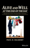 Alive and Well at the End of the Day: The Supervisor's Guide to Managing Safety in Operations (047046707X) cover image