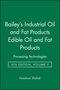 Bailey's Industrial Oil and Fat Products, Volume 5, Edible Oil and Fat Products: Processing Technologies, 6th Edition (0471385484) cover image