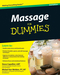 Massage For Dummies, 2nd Edition (0470587385) cover image