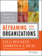 Reframing Organizations: Artistry, Choice, and Leadership, 5th Edition (1118557387) cover image